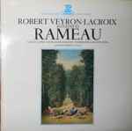 Cover for album: Robert Veyron-Lacroix Interprete Rameau – Robert Veyron-Lacroix Interprète Rameau