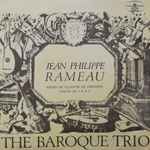 Cover for album: Jean Philippe Rameau, Trio Barokowe – Pieces De Clavecin En Concerts No. 1, 3, 4, 5
