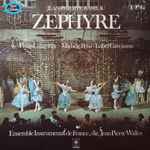 Cover for album: Jean-Philippe Rameau - Philip Langridge, Michèle Pena, Isabel Garcisanz, Ensemble Instrumental De France, Jean-Pierre Wallez – Zephyre