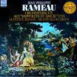 Cover for album: Jean-Philippe Rameau - La Petite Bande - Sigiswald Kuijken – Orchestersuite Aus 