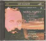 Cover for album: M. Balakirev, Evgeni Svetlanov – King Lear / Suite In B Minor / Overture On The Theme Of Spanish March(CD, Album)