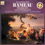 Cover for album: Jean-Philippe Rameau - La Petite Bande ∙ Gustav Leonhardt – Pygmalion (Acte De Ballet)