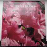 Cover for album: Equale Brass Quintet - Morera, Bartók & Rameau – Equale Brass - Music By Morera • Bartók • Rameau.(LP, 45 RPM, Album, Ambisonic)