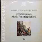 Cover for album: Gustav Leonhardt - Händel, Rameau, Scarlatti, Böhm – Cembalomusik • Music For Harpsichord