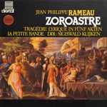 Cover for album: Jean-Philippe Rameau, La Petite Bande, Sigiswald Kuijken – Zoroastre