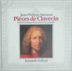 Cover for album: Jean-Philippe Rameau - Kenneth Gilbert – Pièces De Clavecin