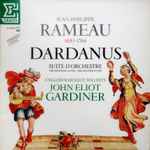 Cover for album: Rameau - English Baroque Soloists, John Eliot Gardiner – Dardanus