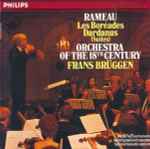 Cover for album: Rameau / Orchestra Of The 18th Century, Frans Brüggen – Les Boréades • Dardanus (Suites)