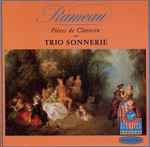 Cover for album: Rameau - Trio Sonnerie – Pieces De Clavecin En Concerts
