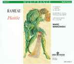 Cover for album: Rameau - G. Ragon, J. Smith, G. De Mey, Ensemble Vocal Françoise Herr, Les Musiciens Du Louvre, Marc Minkowski – Platée