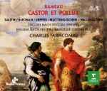 Cover for album: Rameau - Smith, Buchan, Jeffes, Huttenlocher, Wallington, English Bach Festival Baroque Orchestra, Charles Farncombe – Castor Et Pollux