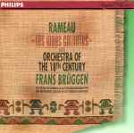 Cover for album: Rameau, Orchestra Of The 18th Century, Frans Brüggen – «Les Indes Galantes» (Suite)