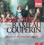 Cover for album: Jean-Philippe Rameau, François Couperin, Raymond Leppard, Jacques Roussel – Baroque Ballet & Orchestral Music(CD, )