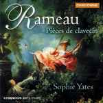 Cover for album: Rameau - Sophie Yates – Pièces De Clavecin(CD, )