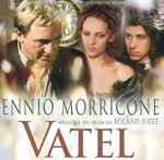 Cover for album: Ennio Morricone – Vatel (Musique Du Film)