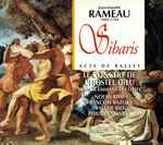 Cover for album: Jean-Philippe Rameau – Le Concert de l'Hostel Dieu, Franck-Emmanuel Comte – Sibaris (Acte De Ballet)(CD, Album)
