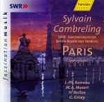 Cover for album: J.-Ph. Rameau / W.A. Mozart / H. Berlioz / G. Grisey - Sylvain Cambreling / SWR-Sinfonieorchester Baden-Baden Und Freiburg – Paris Compositions(CD, Album)