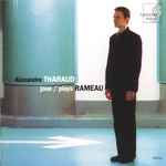 Cover for album: Rameau, Alexandre Tharaud – Joue / Plays Rameau: Nouvelles Suites