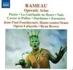 Cover for album: Jean-Philippe Rameau – Jean-Paul Fouchécourt, Opera Lafayette Orchestra and Chorus, Ryan Brown (11) – Operatic Arias(CD, )