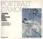 Cover for album: Couperin, Monteclair, Morel, Rameau - Petra Aminoff, Lauri Pulakka (2), Annamari Pölhö – Portrait D'Amour(CD, Misprint)