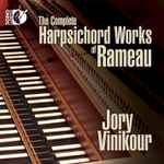 Cover for album: Rameau, Jory Vinikour – The Complete Harpsichord Works Of Rameau(2×CD, )