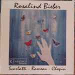 Cover for album: Rosalind Bieber - Scarlatti – Rameau – Chopin – Untitled