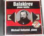 Cover for album: Balakirev, Michael Kollontai – Piano Works = Œuvres Pour Piano