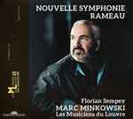 Cover for album: Rameau – Florian Sempey, Marc Minkowski, Les Musiciens Du Louvre – Nouvelle Symphonie(CD, Album)