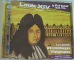 Cover for album: Patrick Martinez-Bournat, Rameau, Lully, Haendel, Marin Marais – Louis XIV Le Rois-Soleil (1638-1715)(CD, )
