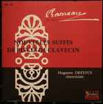 Cover for album: J. Ph. Rameau - Huguette Dreyfus – Nouvelles Suites De Pièces De Clavecin(LP, Stereo)