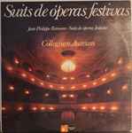 Cover for album: Collegium Aureum, Jean-Philippe Rameau – Suits de óperas festivas(2×LP, Album, Compilation, Stereo)