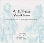 Cover for album: Bacco, BaccoThe New Queen's Ha'Penny Consort – An It Please Your Grace(CD, Album)