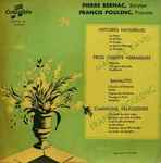 Cover for album: Poulenc, Ravel, Pierre Bernac – Banalités / Chansons Villageoises / Histoires Naturelles / Trois Chants Hébraiques(LP, Mono)