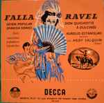 Cover for album: Falla, Ravel, Aurelio Estanislao, Hedy Salquin – Seven Popular Spanish Songs / Don Quichotte  À Dulcinée