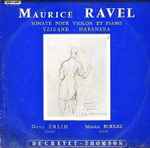 Cover for album: Maurice Ravel / Devy Erlih, Maurice Bureau – Sonate Pour Violon Et Piano / Tzigane / Habanera