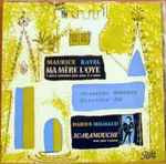 Cover for album: Maurice Ravel / Darius Milhaud - Jacqueline Bonneau, Genevieve Joy – Ma Mère L'Oye / Scaramouche(LP, 10
