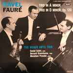 Cover for album: Ravel / Fauré - The Beaux Arts Trio – Trio In A Minor / Trio In D Minor, Op. 120