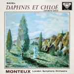 Cover for album: Ravel, Monteux, London Symphony Orchestra – Daphnis Et Chloé
