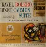 Cover for album: Ravel / Bizet - Alfred Wallenstein Conducting The Virtuoso Symphony Of London – Bolero / Carmen Suite