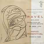 Cover for album: Ravel / Manuel Rosenthal, Orchestre Du Théâtre National De L'Opéra – Bolero /  Pavane Pour Une Infante Défunte / Ma Mère L'oye : Ballet(LP, Album)