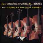 Cover for album: Lalo / Ravel, Ricci, L'Orchestre De La Suisse Romande, Ansermet – Symphonie Espagnole / Tzigane