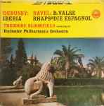 Cover for album: Debussy / Ravel – Rochester Philharmonic Orchestra – Iberia / La Valse & Rhapsodie Espagnol