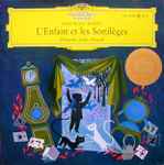 Cover for album: Maurice Ravel - Lorin Maazel – L'Enfant Et Les Sortilèges = Das Kind Und Der Zauberspuk