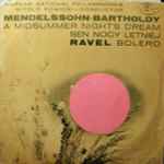 Cover for album: Warsaw National Philharmonia, Witold Rowicki, F. Mendelssohn-Bartholdy / M. Ravel – Suita 