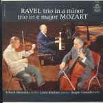 Cover for album: Ravel, Mozart - Yehudi Menuhin, Louis Kentner & Gaspar Cassadó – Ravel: Trio In A Minor / Mozart: Trio In E Major