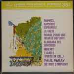 Cover for album: Ravel, Ibert, Detroit Symphony, Paul Paray – Rapsodie Espagnole, La Valse, Pavane Pour Une Infante Défunte, Alborada Del Gracioso - Escales (Ports Of Call)