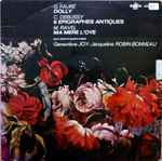 Cover for album: G. Fauré, C. Debussy, M. Ravel, Genevieve Joy, Jacqueline Robin – Pour Piano A Quatre Mains