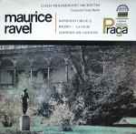 Cover for album: Maurice Ravel - Czech Philharmonic Orchestra, Serge Baudo – Daphnis Et Chloe (I) / Bolero / La Valse / Alborada Del Gracioso
