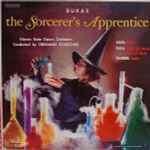 Cover for album: Dukas - Vienna State Opera Orchestra Conducted By Hermann Scherchen – The Sorcerer's Apprentice