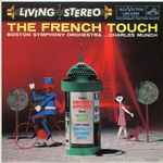 Cover for album: Boston Symphony Orchestra ... Charles Munch – The French Touch